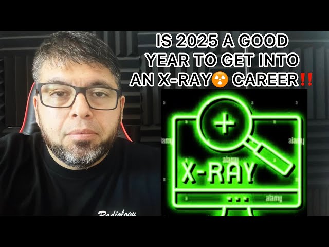 IS 2025 A GOOD YEAR TO GET INTO X-RAY☢️