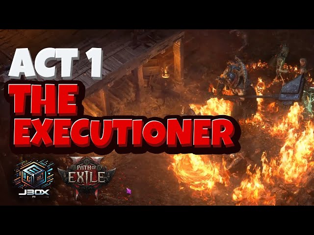 Act 1 The Executioner | Path of Exile 2