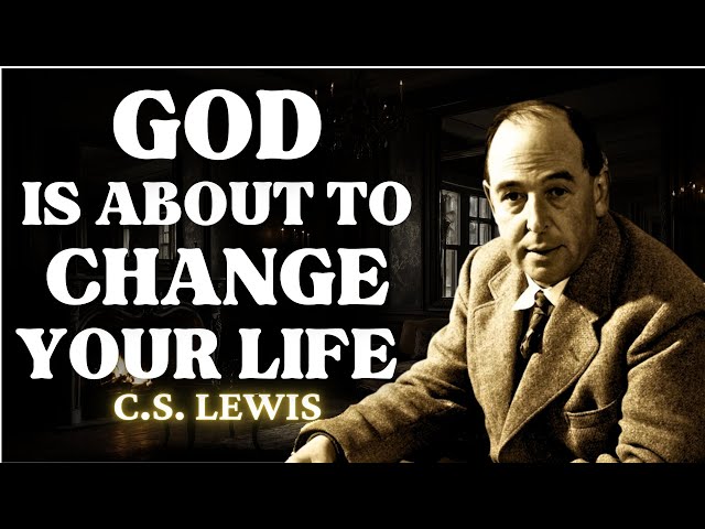 Major Signs the Holy Spirit is About to Change Your Life | C.S Lewis