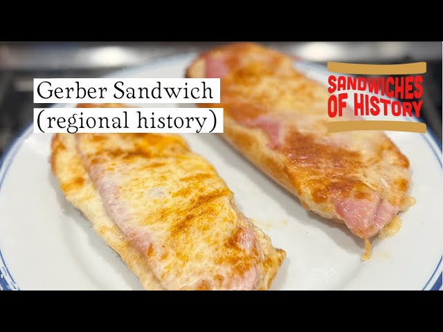 Gerber Sandwich (regional history) on Sandwiches of History⁣