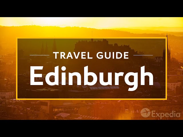 Edinburgh Vacation Travel Guide | Expedia