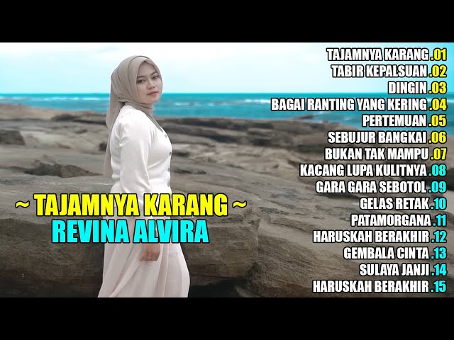 REVINA ALVIRA - TAJAMNYA KARANG || DANGDUT LAWAS FULL ALBUM TERBARU 2025