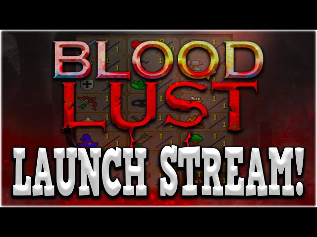 BloodLust RSPS - Launch Stream HYPE! 🩸🐉 Building A Brand New Account From Scratch! ⚒️🎯 [TUNE IN] 🎥