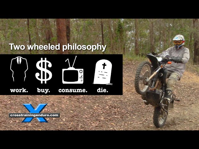 Work, buy, consume and die?︱Cross Training Enduro philosophy