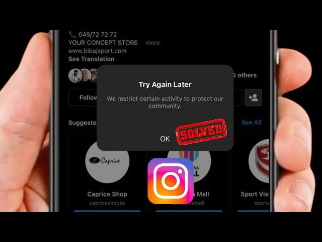 Instagram We Restrict Certain Activity to Protect Our Community / 2025 / Fixed