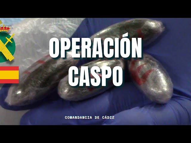 Operación Caspo. Operaciones de la Guardia Civil. Cádiz