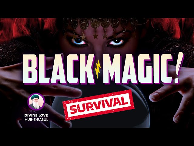 BLACK MAGIC 👹⚡💀 SURVIVAL GUIDE! Protection + Remedy 💚⭐ Sufi Meditation Center E181