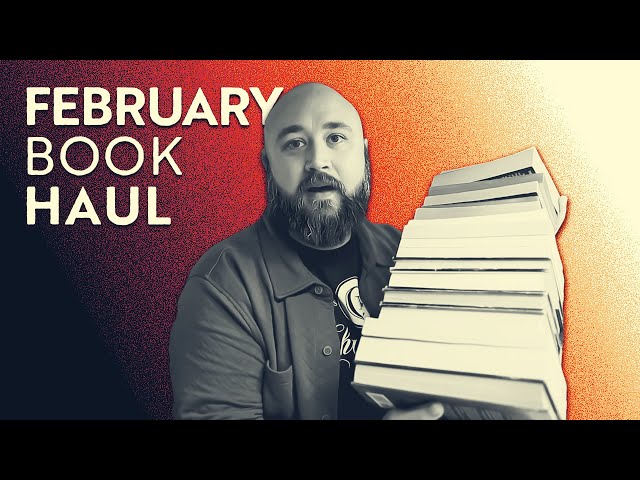 A Quality Book Haul for February