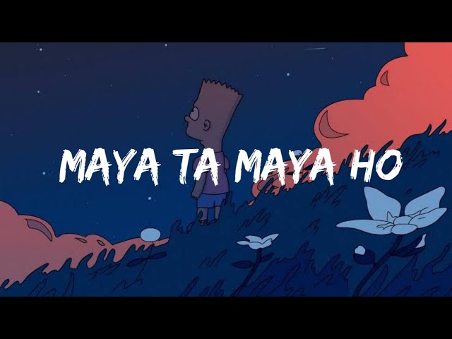 Maya ta maya ho - Samir X Klersade ( lyrics Video) + (Cover song)