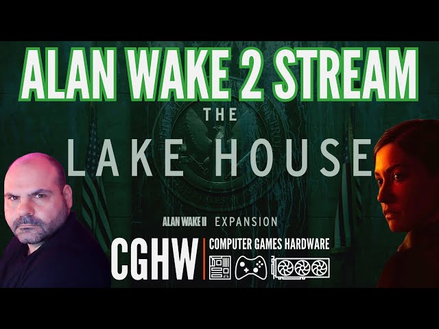 Alan Wake 2: The Lake House Full Playthrough Stream