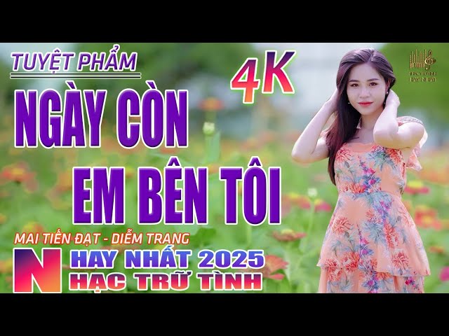 Ngày Còn Em Bên Tôi, Tìm Lại Người Xưa🛑 Nhạc Trữ Tình Hay Nhất 2025 - Lk Bolero Nhạc Vàng Xưa Bất Hủ