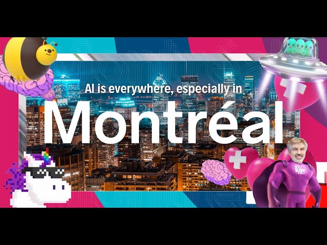 We introduce you to AI with a Montréal flavor | Artificial intelligence in Montréal