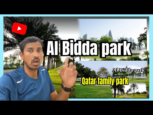 Al Bidda Park beautiful park 2025 visit 😍al bidda park doha 🥰qatar