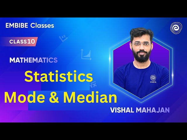 Statistics | Mode  & Median | Class 10 | Maths Preparation | Vishal Mahajan