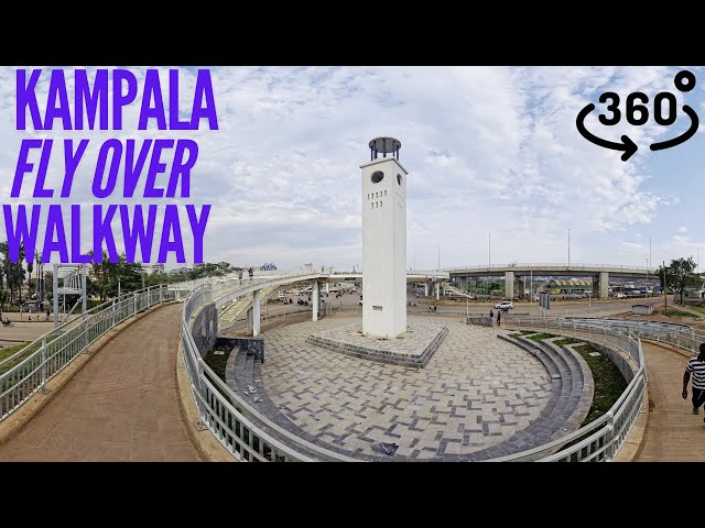 Kampala's Skywalk: A 360° Tour of the New Flyover Pedestrian Way