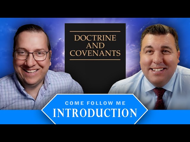 COME FOLLOW ME 2025 Lesson 1 | Scott Woodward & Casey Griffiths Intro to the Doctrine and Covenants