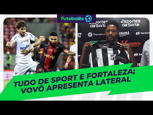 TUDO DE SPORT E FORTALEZA | VOVO APRESENTA LATERAL | 04/02/2025