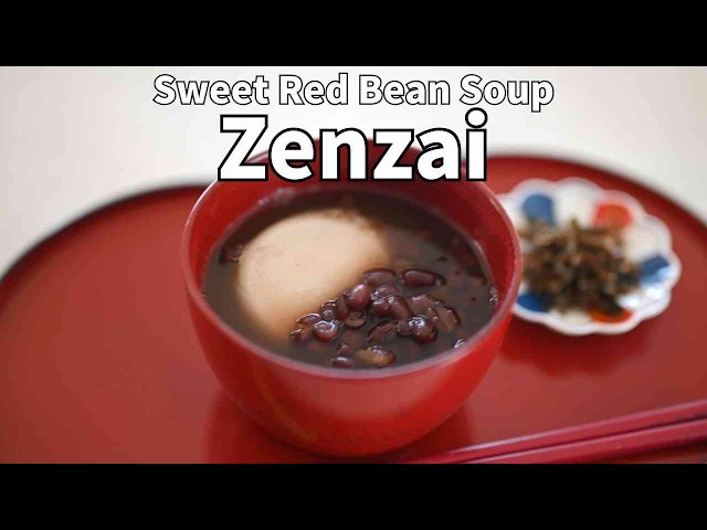 How to Make Zenzai: Warm Your Heart with This Japanese Red Bean Soup