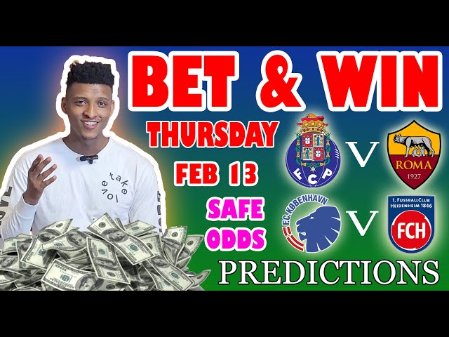 Football Prediction Today 13-02-2025 |  Betting tips Today | Mig predictions | Safe Investments