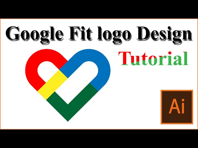 Google Fit logo Design in Illustrator | Google Fit logo Create In Illustrator | Google Fit logo Make