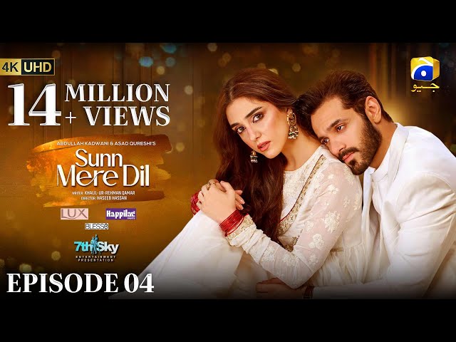 Sunn Mere Dil Episode 04 [Eng Sub] Digitally Presented by LUX - Happilac Paints and Blesso Cosmetics