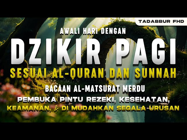 Dzikir Pagi - Alaa Aqel I Pembuka Pintu Rezeki, Kesehatan, Keamanan dan Dimudahkan Segala Urusan