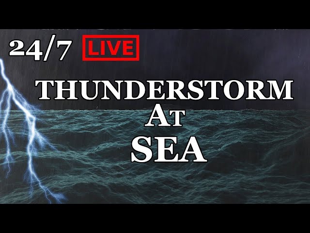 🔴 Thunderstorm At Sea 24/7 Ocean Rain Sounds For Sleeping & Studying | Ambient Noise