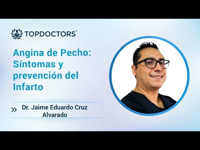 Angina de Pecho: Síntomas y prevención del Infarto