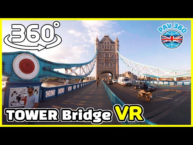 Tower Bridge 360º VR Tour: Must Visit Bucket List in London, England