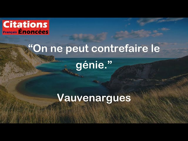 Vauvenargues - On ne peut contrefaire le génie.