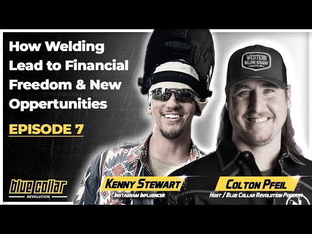 "How Welding Lead to Financial Freedom & New Opportunities" l Kenny Stewart: Ep #7