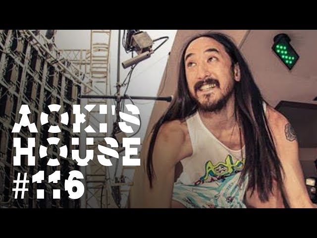 Aoki's House on Electric Area #116 - R3HAB, Deorro, Garmiani, and more!