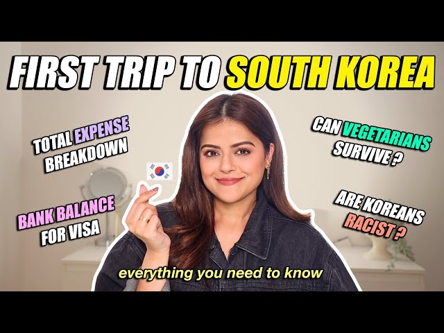 How We Planned Our First South Korea From India 🇰🇷 Everything You Need To Know