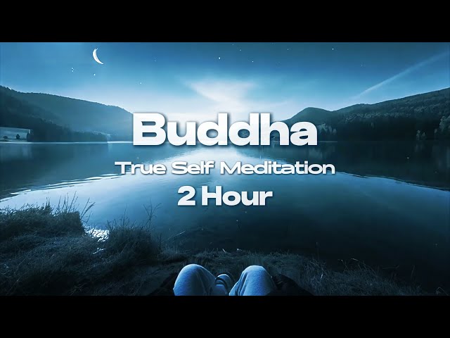 [2Hour] Buddha Quotes & Tranquil Meditation Music for Deep Peace and True Self Discovery