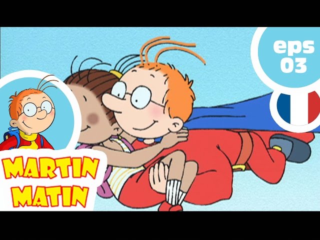 MARTIN MATIN - EP03 - Super Martin