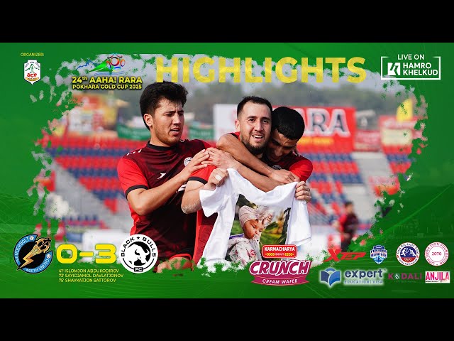 HIGHLIGHTS : Black Bulls 3-0 Thunderbolt NU | Quarterfinal : 24th Aaha! Rara Pokhara Gold Cup