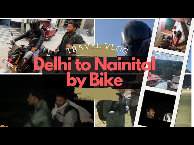 Delhi To Nainital By Bike Full Fun | Delhi to Nainital  by road | Nainital mall road | Nainital vlog