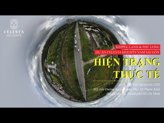 [VR360] Cập Nhật Hiện Trạng Quỹ Đất Celesta Heights (24/06/2021)