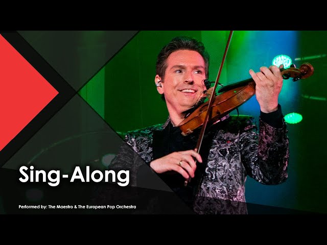 Sing-Along 2015 - The Maestro & The European Pop Orchestra (Live Performance Music Video)