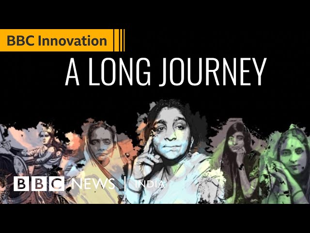 India’s women and their fight for equality : A virtual reality experience | BBC News India