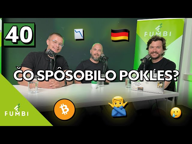 Fumbi #40: Čo spôsobilo pokles na trhu kryptomien?