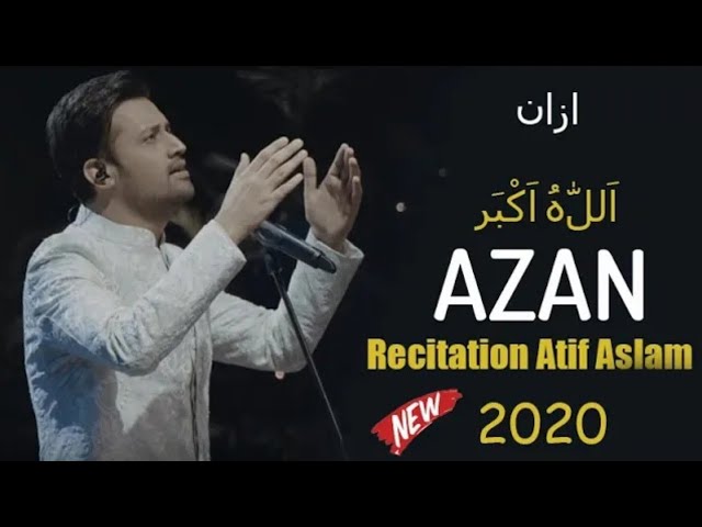 New Naat By Atif Aslam || Atif Aslam Naat || Atif Aslam Kalam ||  Ramzan Naat 2020 || Kalat || Atif