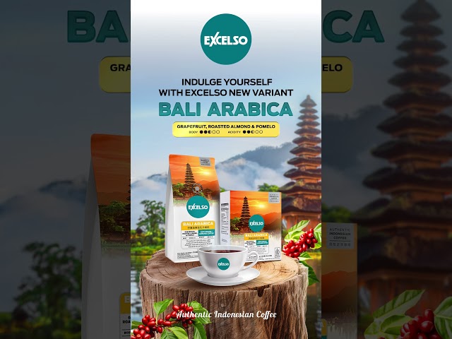 Take a sip of paradise with Excelso Bali Arabica!