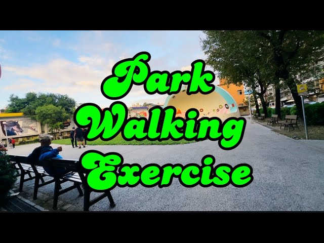 PARK WALKING EXERCISE