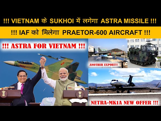 Indian Defence News:Astra Missile Export!!,High-Tech Mini UAVs,BrahMos -Who’s the Next Buyer?