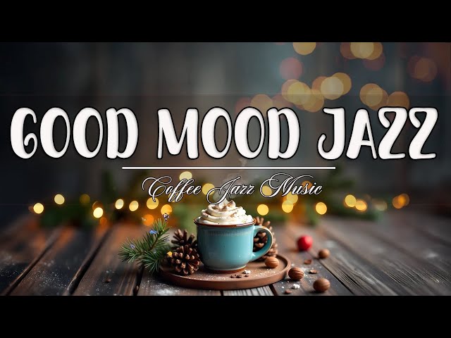 Sweet Morning  Jazz ☕Good morning mood with Jazz Cafe - Cheerful Jazz & Bossa Nova for the best mood