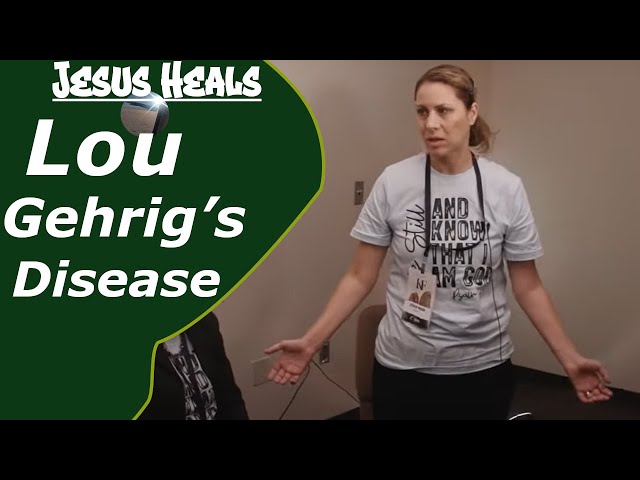 Jesus Heals: ALS: Lou Gehrig’s disease