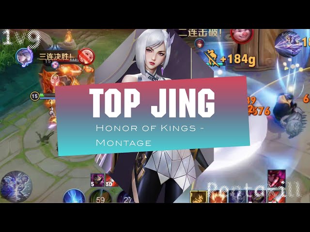 Top Jing Kills Montage🫧. Rushing Br Server [Honor Of Kings] 精神