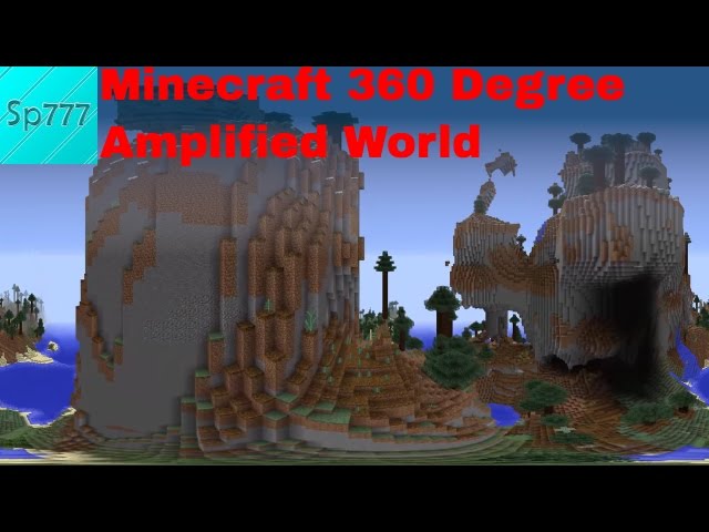 Minecraft - 360° EPIC AMPLIFIED WORLD