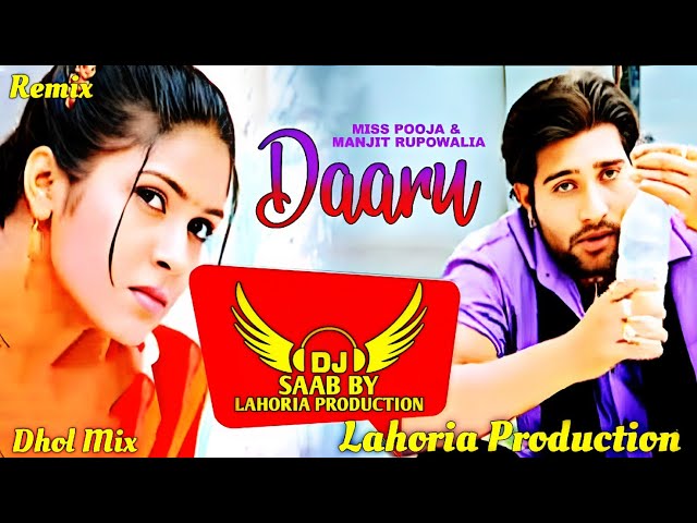 Daaru | Dhol Mix | Manjit Rupowalia | Dj Saab By  Lahoria Production Remix Punjabi Song 2024 #daaru